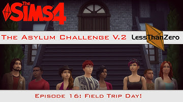 The Asylum Challenge V.2 Episode 16:  Field Trip Day!