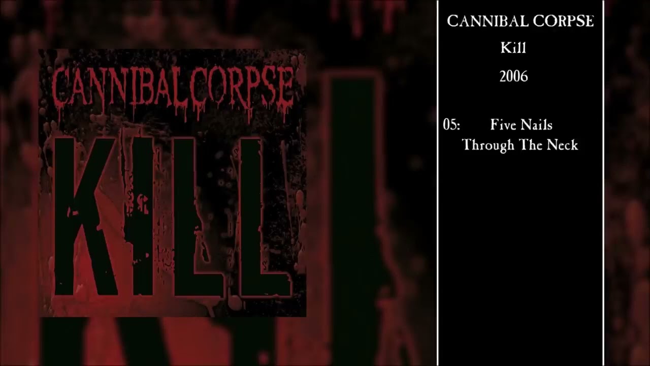 CANNIBAL CORPSE Kill (Full Album)