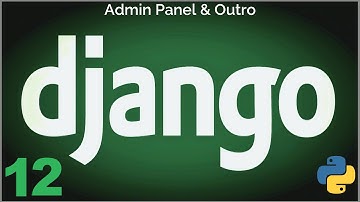 Python Django Tutorial for Beginners in Malayalam : Part 12 - Admin Panel & Outro
