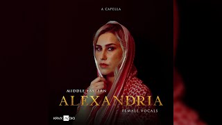 Alexandria - Ancient Arabic Middle Eastern Female Vocals Acapella | Cleared for Sampling & Remixing