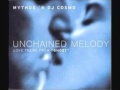 Mythos n dj cosmo   unchained melody