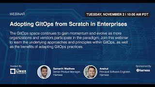 LF Live Webinar: Adopting GitOps from Scratch in Enterprises