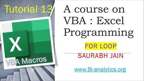 VBA Tutorial 13 : For Loop