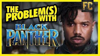 The Problem With the Black Panther Movie | Why It's Not a Huge Cultural Milestone | Flick Connection