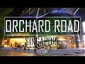 Orchard Road Singapore | Small City Island