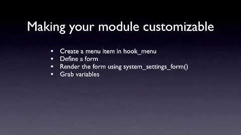 Make Your Drupal Module Customizable
