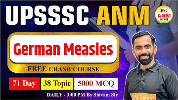 German measles (IN ONE SHORT) | UPSSSC ANM  | 38 TOPIC | FREE CRASH COURSE  : By Shivam sir #392