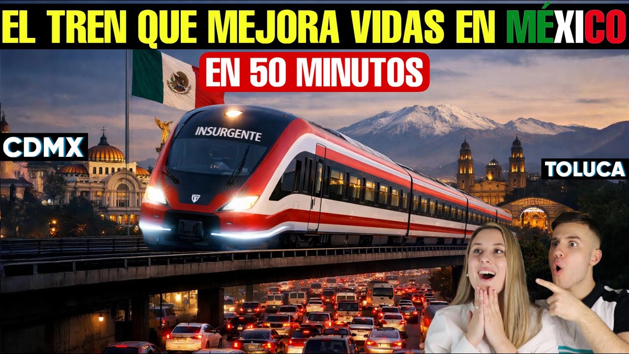 DE CDMX a TOLUCA en 50 MINUTOS CON EL TREN INSURGENTE | MÁS BARATO Y RÁPIDO QUE EN COCHE