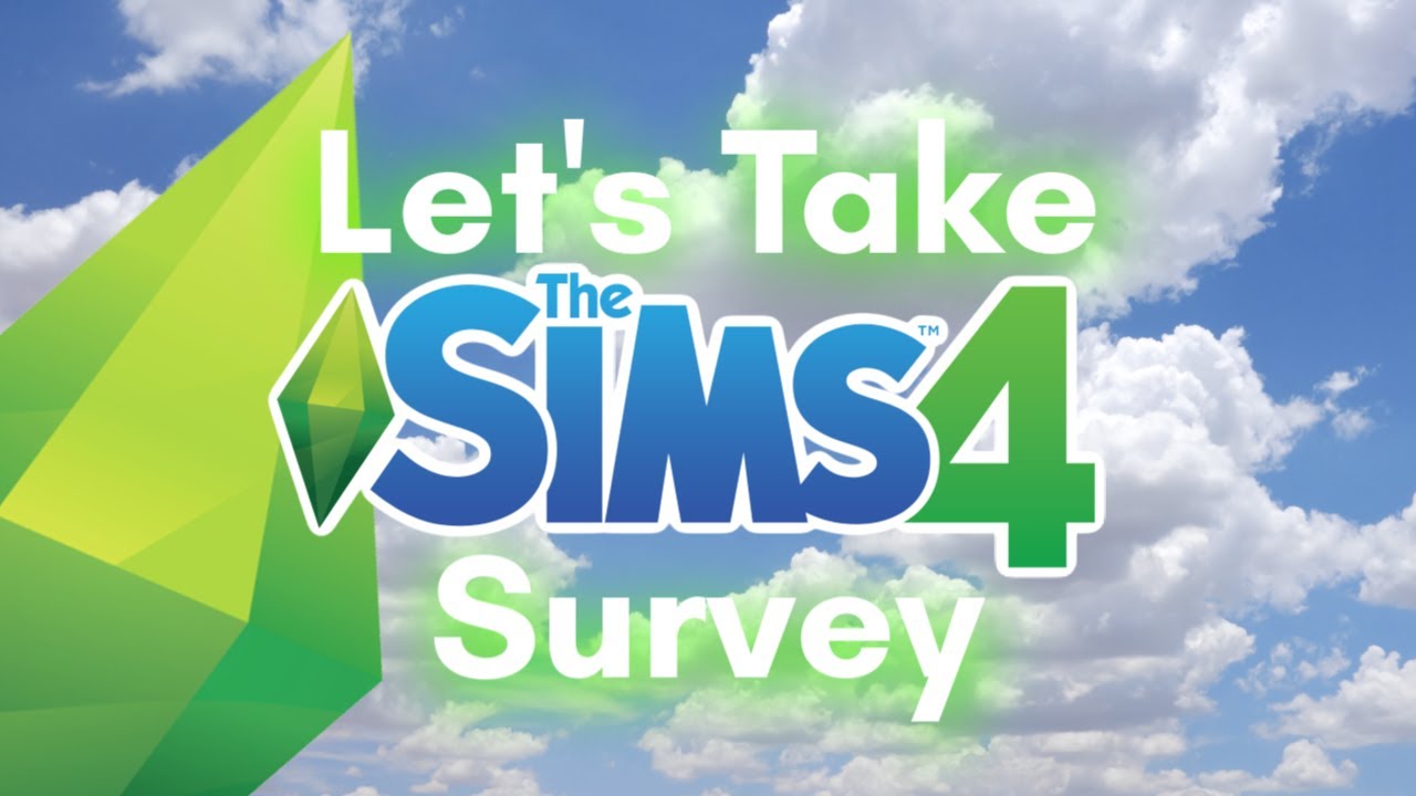 Sims 4 April 2020 Survey - roblox studio survey october 2017 public updates and