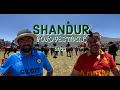 Shandur polo festival 2022  m khawar bagoro  chitral  gilgitbaltistan
