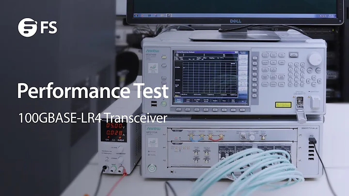 QSFP-LR4-100G Optical Transceiver Performance Test | FS