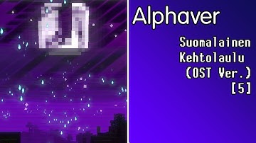 Minecraft 16.05/Alphaver OST - Suomalainen Kehtolaulu (OST Version)