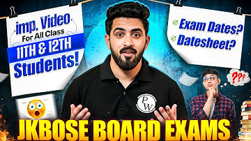 JKBOSE Class 11th & 12th Exam Dates & Datesheet?😱 | A Must Watch For All🚨| JKBOSE WALLAH