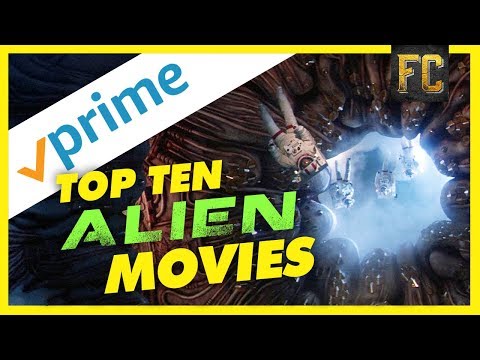 top-10-alien-movies-on-amazon-prime-|-sci-fi-movies-on-amazon-prime-|-flick-connection