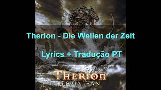 Therion   Die Wellen der Zeit lyrics + tradução PT