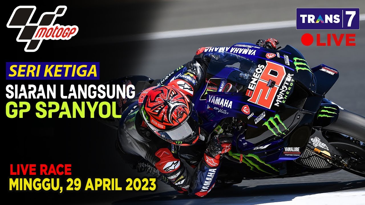 JADWAL SIARAN LANGSUNG MOTO GP SERI 3 2023 GP SPANYOL LIVE TRANS 7 ...