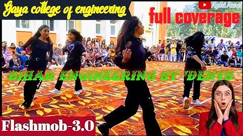 Flashmob-3.0 in bihar engineering(GCE,Gaya)||Full coverage#gce #beu #funny #dance #singing #flashmob
