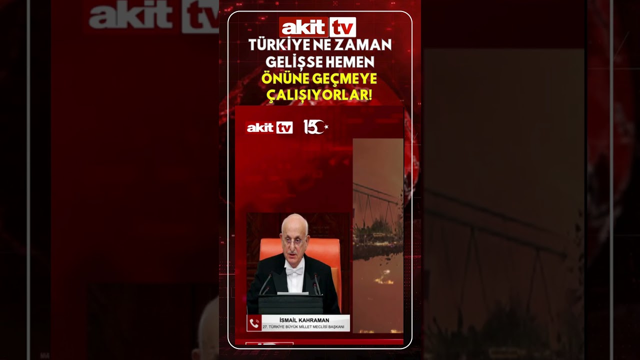Türkiye ne zaman gelişse hemen önüne geçmeye çalışıyorlar!