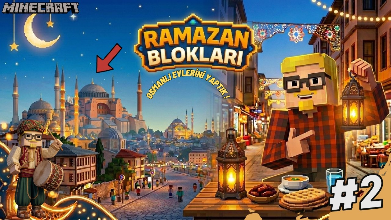 Osmanlı Evleri Yaptık ! | Mahallemizi Süsledik ! | Ramazan Blokları 2.Bölüm Minecraft