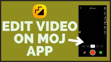 How to Edit Your Videos on the Moj App 2023? Create Stunning Videos