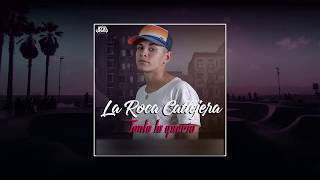 Video thumbnail of "La Roca Callejera - Tanto La Quería"