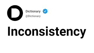 Inconsistency Meaning In English