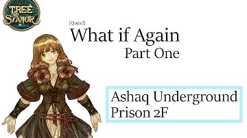 Tree of Savior - What if Again(1) [Quest]