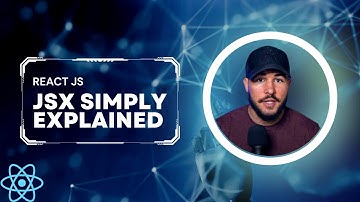 What is JSX in React? Fully Explained