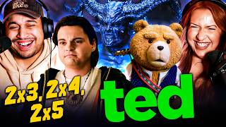 TED SEASON 2 EPISODES 3, 4 &amp; 5 REACTION – THESE EPISODES WERE ABSOLUTE CHAOS! – FIRST TIME WATCHING