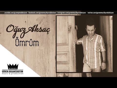 Oğuz Aksaç - Ömrüm (Tozlu Yollara)