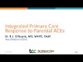 Integrated Primary Care Response to Parental ACEs (1/4)