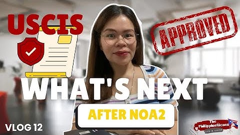 WHAT TO DO NEXT AFTER NOA2 - CASE APPROVED 2025 (K1 /FIANCE VISA TUTORIAL) | The PhilippineRicans