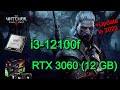 The Witcher 3 FPS  Test in 2025 | GeForce RTX 3060 12GB |  Intel Core i3-12100F | RAM 16 GB