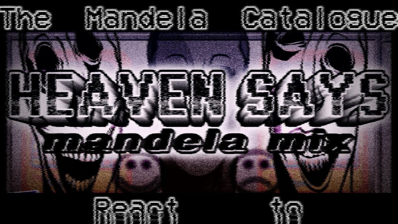 The Mandela Catalogue React to [Heaven Says:Mandela Mix]