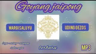 Goyang jaipong UDING GEZOS 2022/ Lagu: Ucing-ucingan naek Saha anjen versi MP3