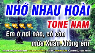 Nhớ Nhau Hoài Karaoke Tone Nam | Nhạc Sống Mới 2022 Beat Hay | Em ở nơi nào có còn mùa xuân không em