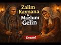 Mazlum Gelinin İçinden Şeytan Çıktı