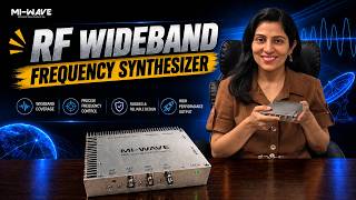 RF Wideband Frequency Synthesizer: Overview, Features & Applications | Part 1 -Mi Wave