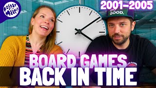 Board Games Back in Time | 2001-2005 Board Games We want to Try!