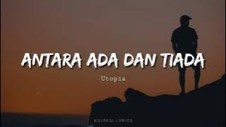 Antara Ada Dan Tiada - Utopia | Cover by Angga Candra ( Cover Lyrics )