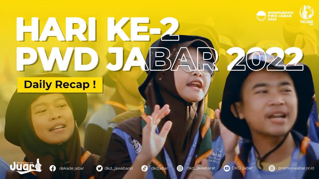 DAILY RECAP | H2 KEGIATAN PWD JABAR 2022