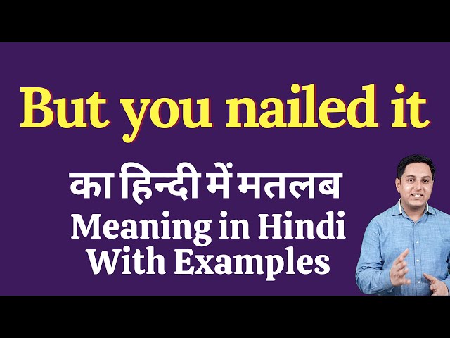 What actually is the meaning of this type of comment-'You nailed it'? -  Quora