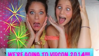 WERE GOING TO VIDCON 2014!!!!
