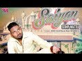 Saiyan full song sony mattu  latest punjabi song  fresher records 2018