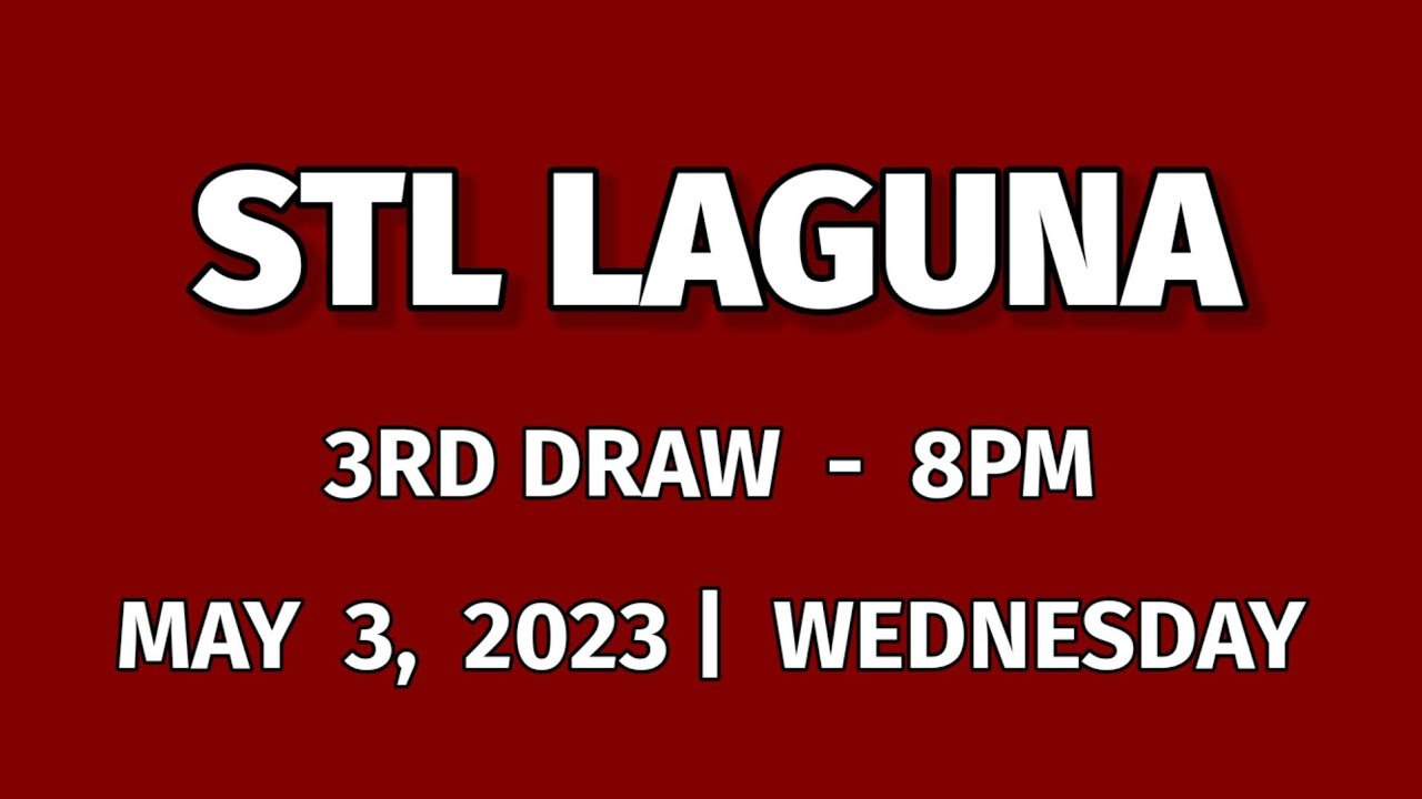 3rd Draw STL LAGUNA 8PM Result Today STL Pares May 3 2023 Evening 3rd-draw-stl-laguna-8pm-result-today-stl-pares-may-3-2023-evening