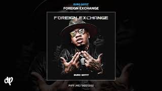 Euro Gotit - Hit Em Ft. Lil Donald & Skooly [Foreign Exchange]