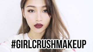Girl Crush Makeup Look