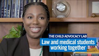 Child Advocacy Lab | Law and medical students working together