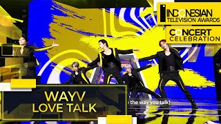 WayV - Love Talk | Indonesian Television Awards 2022