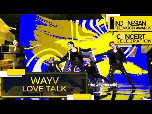 WayV - Love Talk |  Indonesian Television Awards 2022 class=